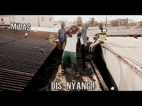 MiDA$ - Dis Nyang  (Official VIDEO) HD