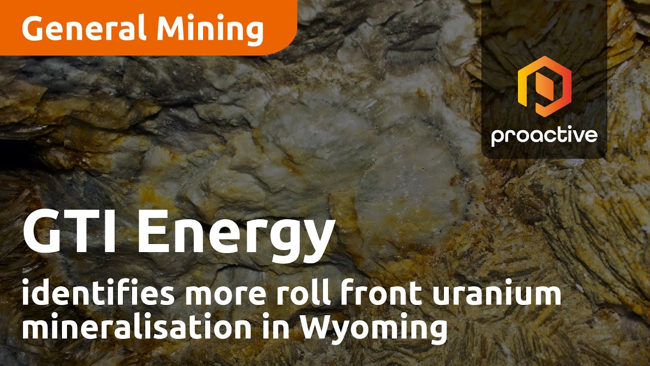 GTI Energy identifies more roll front uranium mineralisation in Wyoming