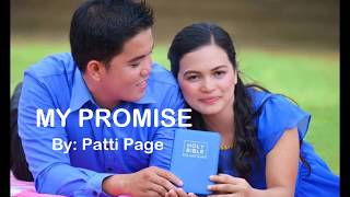 MY PROMISE BY: Patti Page with lyrics