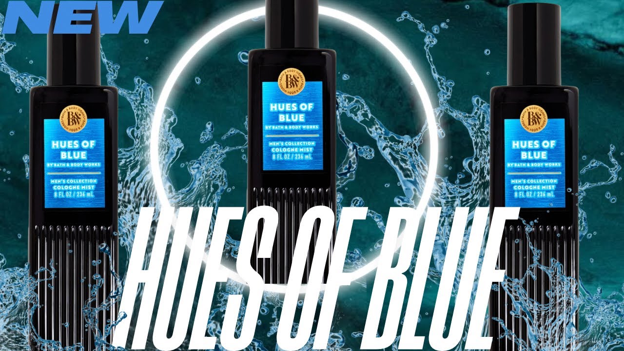 Bath And Bodywork’s HUES OF BLUE Everyday Luxury ✨
