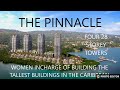 THE PINNACLE TOWERS, JAMAICA, WOMEN TAKES CHARGE OF BUILDING TALLEST BUILDINGS IN THE CARIBBEAN.