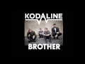 Kodaline Brother (stripped back) audio