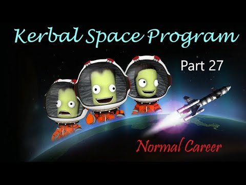 Normal Career Part 27 - Xbox One -  Kerbal Space Program