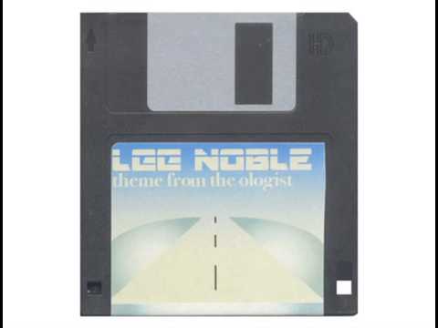 LEE NOBLE - Theme From the Ologist