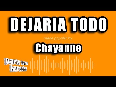 Chayanne - Dejaria Todo (Versión Karaoke)