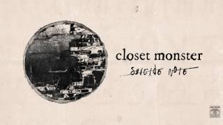 Closet Monster - A Gun That I Can Borrow