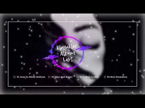 Ouz-Han - Klasikler Albüm List ( Karışık )