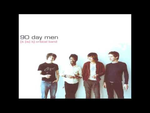 90 Day Men - (It (Is) It) Critical Band (2000) † [full album]