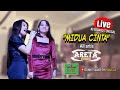 MIDUA CINTA Sintya Ft Jelita Live ARETA Reborn Keybord Tunggal AJM Audio