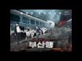 Train To Busan OST End Credits