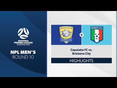 NPL Men's R10 - Capalaba FC vs. Brisbane City Highlights