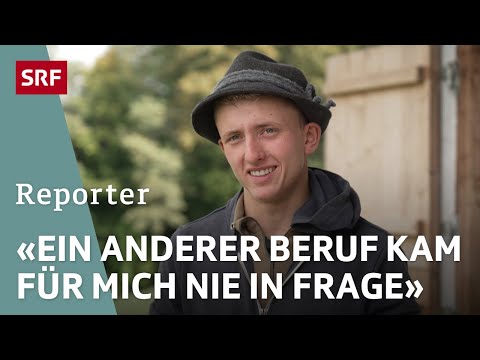 Landwirtschaft trotz allem - Aufbruch ins harte Bauernleben | Teil 1 | Reporter | SRF