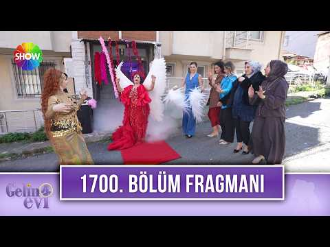 TV Programları Gelin Evi 1700. Bölüm Fragmanı