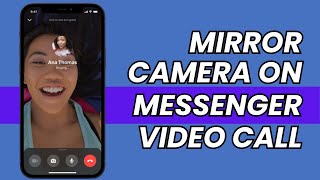 How to Mirror Camera on Messenger Video Call (easy)