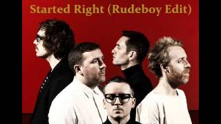 Hot Chip - Started Right  (Rudeboy Edit)