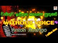 Wasthuwa illana Kashapa puthune (WITHOUT VOICE)  Karaoke Live Track