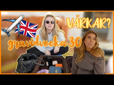 GRAVID VECKA 30 | VI DRAR TILL LONDON