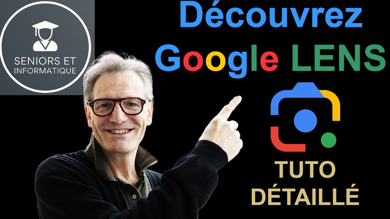 MAITRISER GOOGLE LENS EN 15 MINUTES