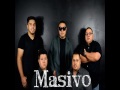 Masivo -Como No Te He De Querer