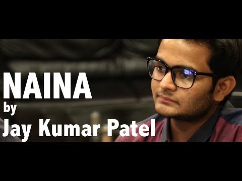 Naina-cover by Jay Kumar Patel JD-dangal-Amir khan-Arijit singh-Pritam