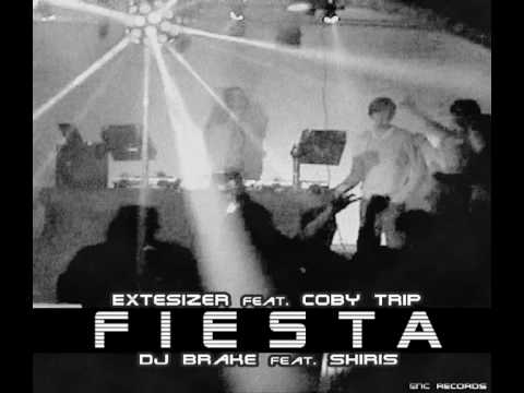 Extesizer feat. Coby Trip vs. DJ Brake feat. Shiris - Fiesta (Original Mix)