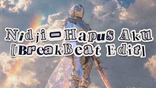 Download lagu Nidji - Hapus Aku [BreakBeat Edit] mp3