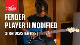 Video thumbnail for NEW Fender Player II Modified Stratocaster HSS | Demo and Overview with Taylor Gamble by Guitar Center