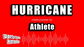 Athlete - Hurricane (Karaoke Version)