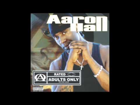 Aaron Hall - Betta Watch Your Girl