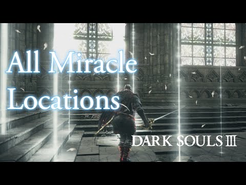 Dark Souls 3 - All Miracle Locations