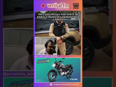 TRÊS SÃO PRESOS POR PORTE DE ARMAS E MUNIÇÕES EM MARTINHO CAMPOS