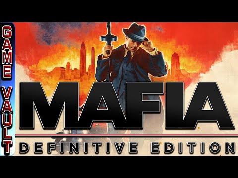 A Remake Done Right | Mafia: Definitive Edition | The Game Vault