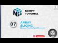 7. How To Access Multiple Elements Using Array Slicing in NumPy