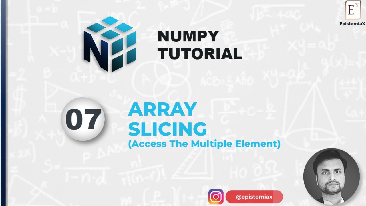 7. How To Access Multiple Elements Using Array Slicing in NumPy
