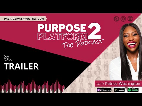 Introducing The Purpose 2 Platform Podcast