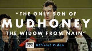 Mudhoney - The Only Son of the Widow from Nain [OFFICIAL VIDEO]