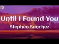 Download lagu Stephen Sanchez Until I Found You Troye Sivan Seafret Alessia Cara