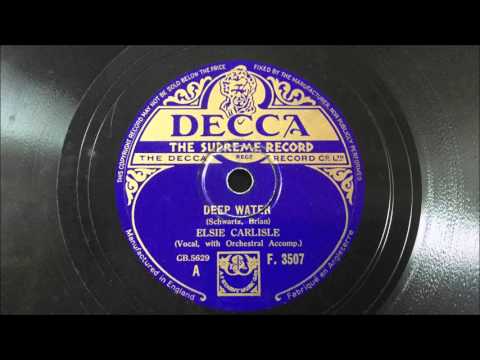 Elsie Carlisle - "Deep Water" (1933)