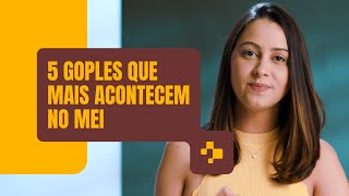 Desvendamos os 5 Golpes Mais Comuns no Mundo do MEI | MaisMei #EP33