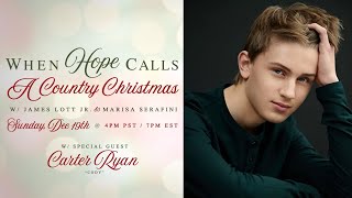 When Hope Calls Christmas Aftershow With Special Guest Carter Ryan video