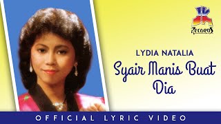 Download lagu Lydia Natalia - Syair Manis Buat Dia mp3