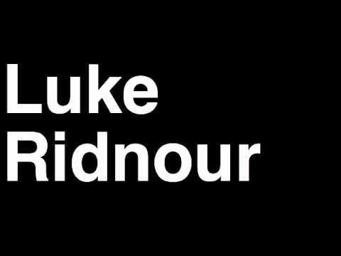 How to Pronounce Luke Ridnour Minnesota Timberwolves NBA Basketball Player Runforthecube