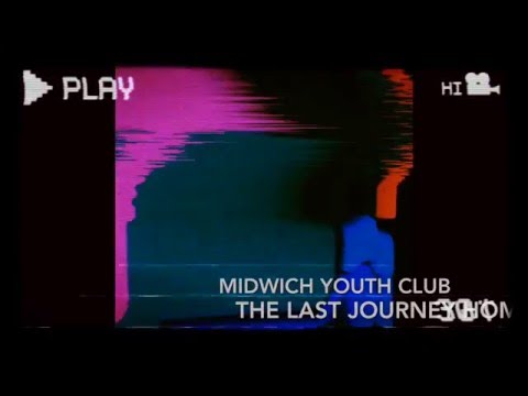 Midwich Youth Club 'The last journey home' available via Bandcamp.