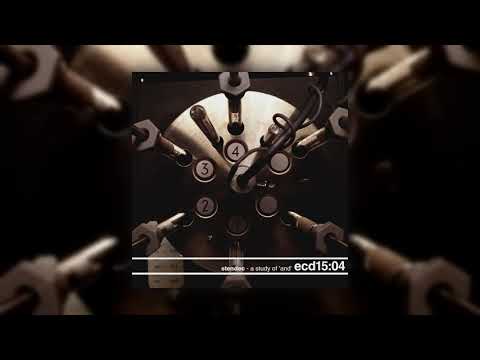 Stendec - A Study of 'And' (Full Album) [2004]