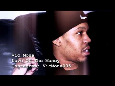 Vic Mone - Love Of The Money