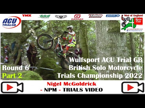 Wulfsport ACU Trial GB British Solo Motorcycle Trials Championship 2022 Round 6 PART 2