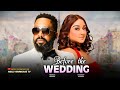 BEFORE THE WEDDING FREDRICK LEONARD ROSEMARY AFUWAPE Latest 2025 FULL Nigerian Movie