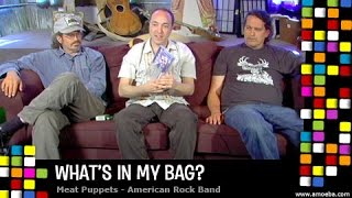 Meat Puppets - What&#39;s In My Bag?
