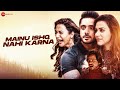 Mainu Ishq Nahi Karna Aaira Dwivedi Adnan Khan Moin Sabri Amjad Nadeem Aamir