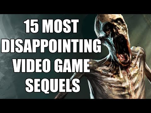 15 Most Disappointing Video Game Sequels That Totally Sucked
